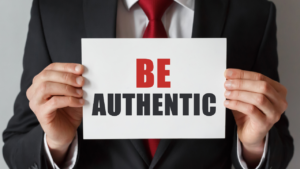 Be Authentic